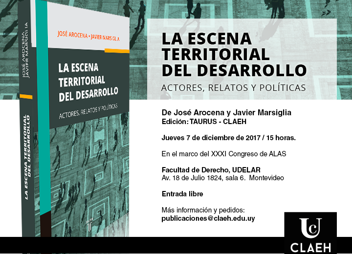 Presentación del libro «La escena territorial del desarrollo», de José Arocena y Javier Marsiglia