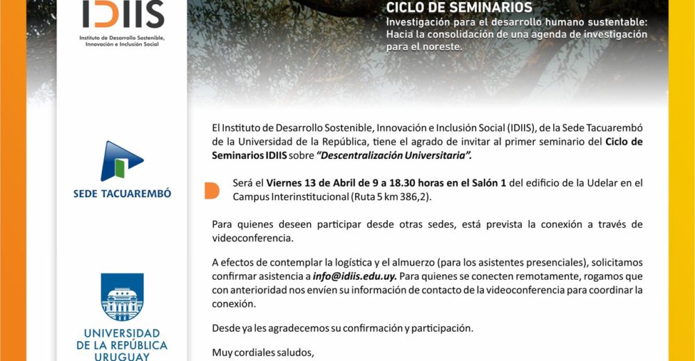Primer Seminario del ciclo de Seminarios IDIIS sobre Descentralización Universitaria