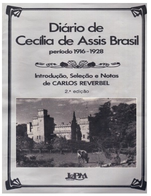 “Una historia de la frontera: el diario de Cecilia Assis Brasil. 1916-1928.” CUCEL -Melo