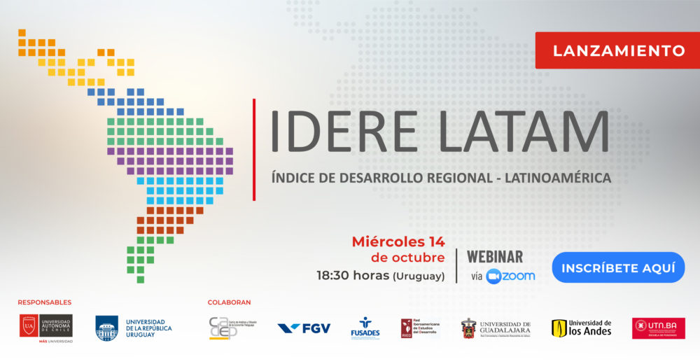 Lanzamiento del primer Índice de Desarrollo Regional Latinoamericano: IDERE LATAM